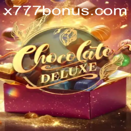 Unveiling ChocolateDeluxe: The Sweetest Game Adventure with x777
